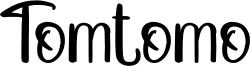Tomtomo Font