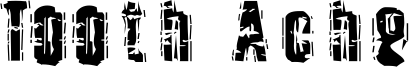 Tooth Ache Font
