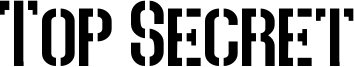 Top Secret Font