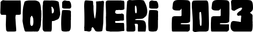 Topi Neri 2023 Font