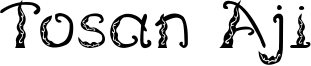 Tosan Aji Font
