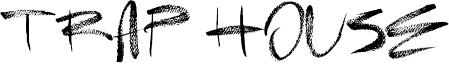 Trap House Font