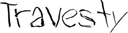 Travesty Font