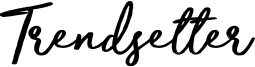 Trendsetter Font