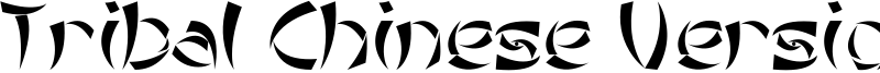 Tribal Chinese Version Font