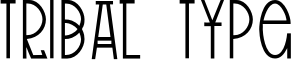 Tribal Type Font