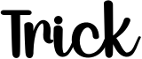 Trick Font
