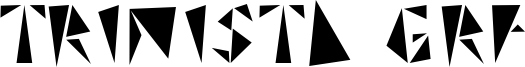 Trinista GRF Font