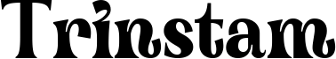 Trinstam Font