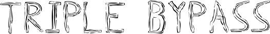 Triple Bypass Font