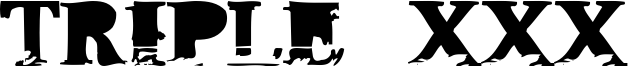 Triple XXX Font