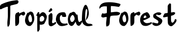 Tropical Forest Font