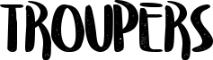 Troupers Font