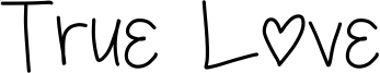 True Love Font