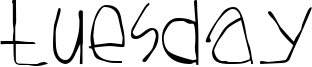 Tuesday Font