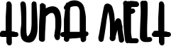 Tuna Melt Font