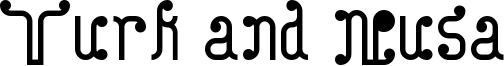 Turk and Nusa Font