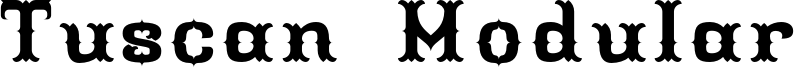 Tuscan Modular Font