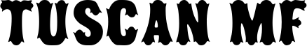 Tuscan MF Narrow.ttf