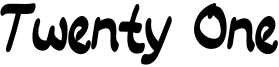Twenty One Font