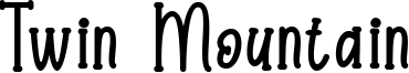 Twin Mountain Font