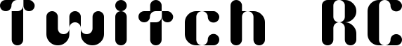 Twitch RC Font