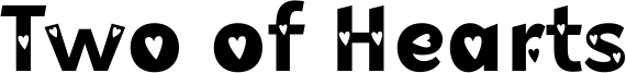 Two of Hearts Font