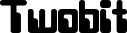 Twobit Bold.otf