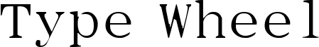 Type Wheel Font