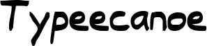 Typeecanoe Font