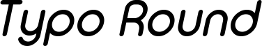 Typo_Round_Italic_Demo.otf