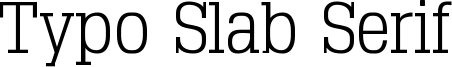 Typo Slab Serif Font