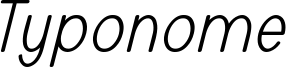 Typonome_italic_demo.otf
