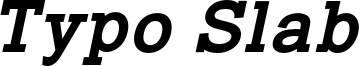 TypoSlab_bold_italic_demo.otf