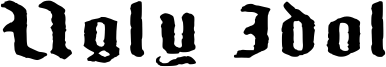 Ugly Idol Font