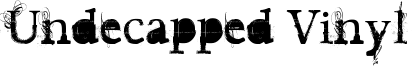 Undecapped Vinyl Font