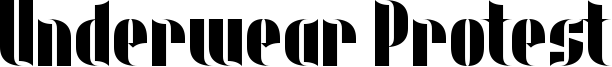 Underwear Protest Font