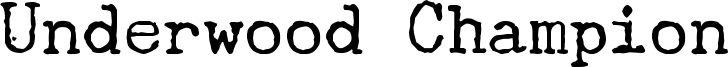 Underwood Champion Font