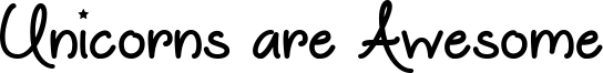 Unicorns are Awesome Font