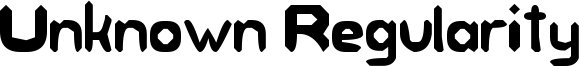 Unknown Regularity Font