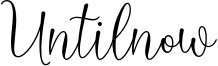 Untilnow Font