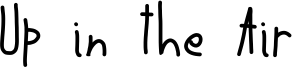 Up in the Air Font