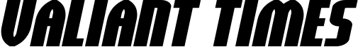 Valiant Times Font