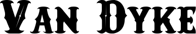 Van Dyke Font