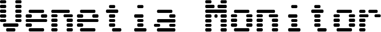 Venetia Monitor Font