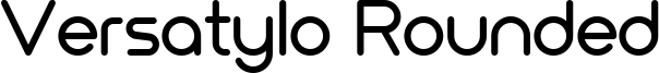 Versatylo Rounded Font