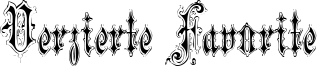 Verzierte Favorite Font