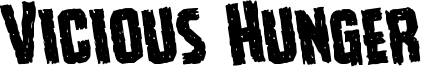 vicioushungerrotate.ttf