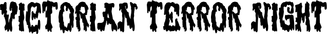Victorian Terror Night Font