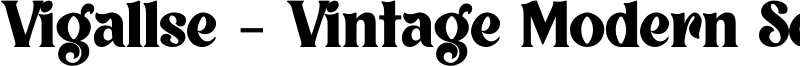 Vigallse - Vintage Modern Serif Typeface Font